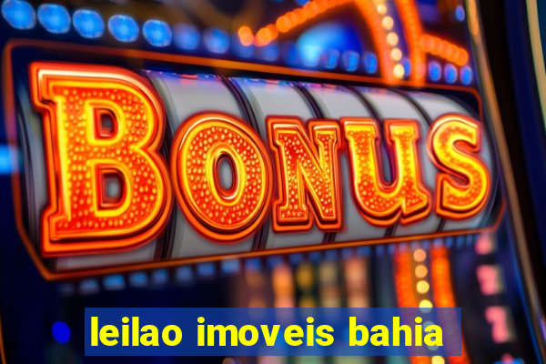 leilao imoveis bahia